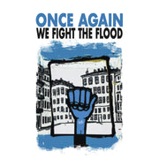 FIGHT THE FLOOD